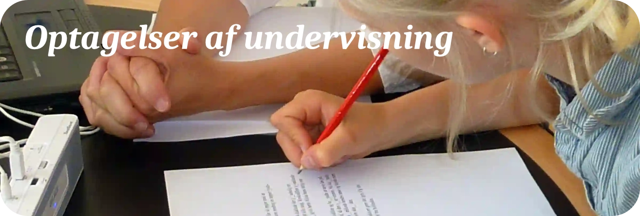Optagelse af undervisning NY